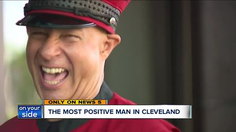 The most positive man in Cleveland