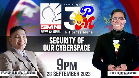 LIVE: Security of our Cyberspace 3PM Luzon Visayas Mindanao – Pilipinas Muna with Frankmin Jantoc