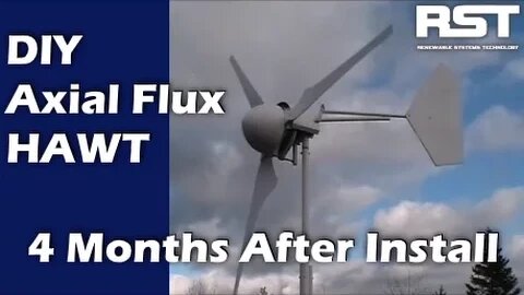 Build A DIY Axial Flux Wind Turbine Pt 10: 4 Months After Install