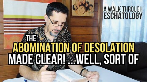 The Meaning of the ABOMINATION OF DESOLATION According to JESUS
