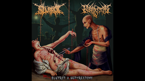 NEPHRECTOMY / $LUTROT - $LUTROT X NEPHRECTOMY (2018) 🔨 FULL SPLIT 🔨