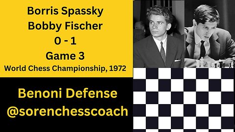 Fischer - Spassky, 1972, Game 3