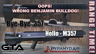 BENJAMIN BULLDOG – Bye-Bye .357 Hello M357 - Gateway to Airguns Unboxing