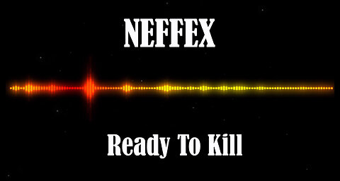 NEFFEX - Ready To Kill