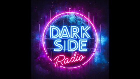 ⚡DARK SIDE RADIO⚡ Ep. 163