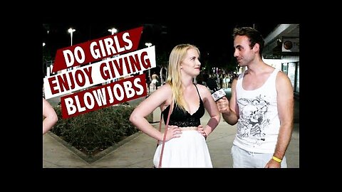Do girls enjoy giving blowjobs