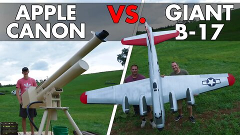 Giant B-17 bomber takes fire from a massive Apple Cannon!!