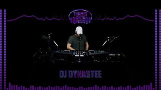 DJ DYNASTEE - 19th Aug 2023 - THAMES DELTA RADIO