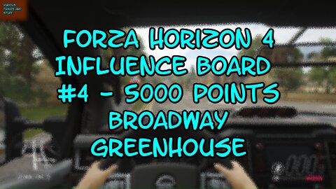 Forza Horizon 4 Influence Board #4 5000 Points Broadway Greenhouse
