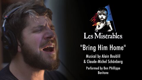 Les Misérables - Bring Him Home | Ben Phillippe Cover