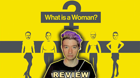 What Is a Woman? | Movie Review – Johnny Massacre Show 456