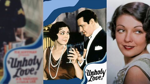 UNHOLY LOVE (1932) HB Warner, Lila Lee & Beryl Mercer | Drama | B&W