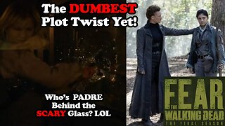 The DUMBEST Plot Twist Yet! Who's PADRE? Fear the Walking Dead Season 8 Episode 3 Review!