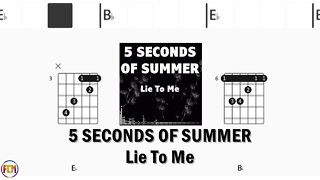 5 SECONDS OF SUMMER Lie To Me FCN GUITAR CHORDS & LYRICS