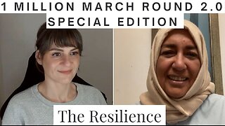 Dr. Bahira Abdulsalam - The Resilience SPECIAL EPISODE #1MillionMarchRound2