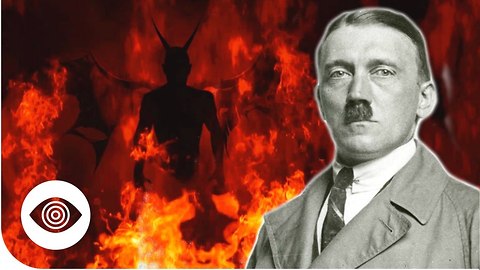 Was Hitler Possessed By Demons?