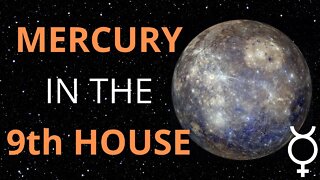 Mercury in the 9th House in Astrology