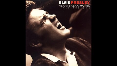 Elvis Presley "Heartbreak Hotel"