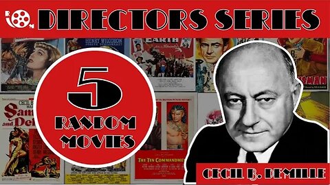 Directors Series #4: Cecil B. DeMille