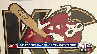 Kansas City T-Bones owner plans to sell team to cover debts