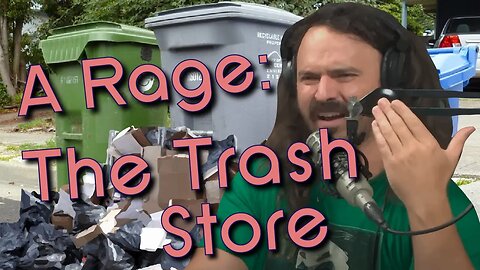 RAGE: The Trash Store