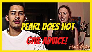 Pearl does NOT give dating advice