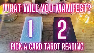 What Will You Manifest / What Wish Will Come True? Pick a Card Tarot Reading ✨✨