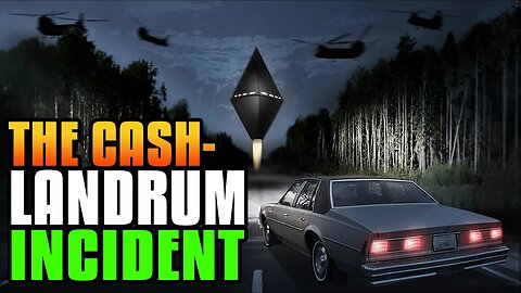 The Cash-Landrum Incident - Real Alien Encounter or Government Project?