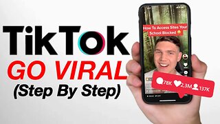 How To Go Viral On Tiktok In 2022