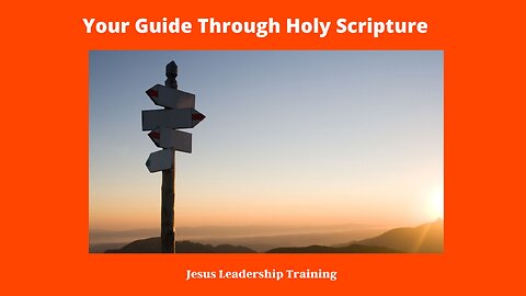 Your Guide Through Holy Scripture