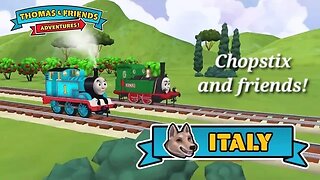 Chopstix and Friends! Thomas and Friends Adventures part 11 - Return Trip to Italy - w/ extra tracks