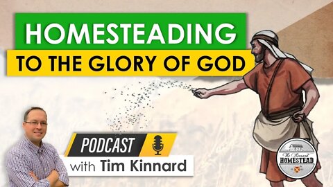 Homesteading to the Glory of God | Sola Deo Gloria