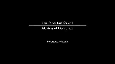 Lucifer and Luciferians, Masters of Deception (2020)