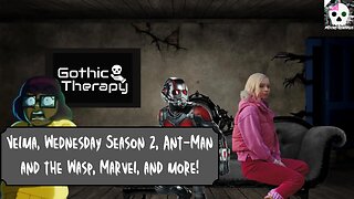 Psycho-Synopsis: Velma, Wednesday Season 2, Ant-Man and The Wasp, Marvel and More!