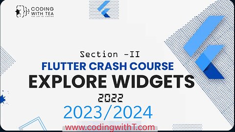 2.1 - Exploring Widgets in Flutter - Overview - Flutter Crash Course 2024/2025