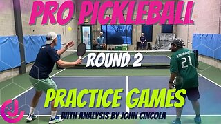 Pro Level Pickleball Practice Games (Round 2) with Breakdown/Point Analysis by John Cincola