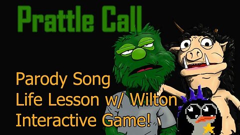 Prattle Call | New Parody Song, Relationship Advice from Wilton,