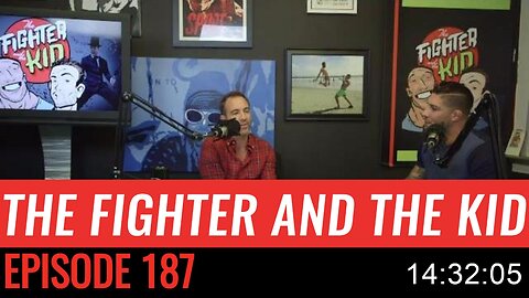 187 The Fighter and the Kid - Episode 187