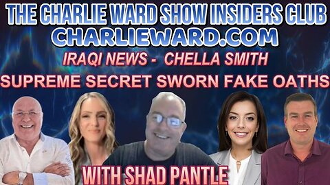 CHARLIE WARD INSIDERS CLUB - IRAQI NEWS & SUPREME SECRET SWORN FAKE OATH WITH SHAD PANTLE