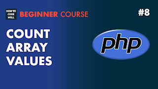 8: How to count PHP array values - PHP Array Course