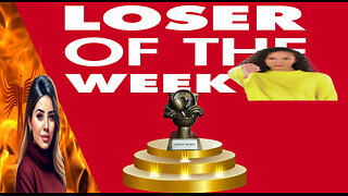 LOSER OF THE WEEK!