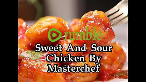 Sweet And Sour Chicken By Masterchef
