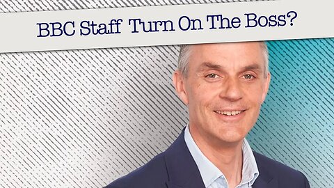 Have BBC Staff Turned on Boss Tim Davie?