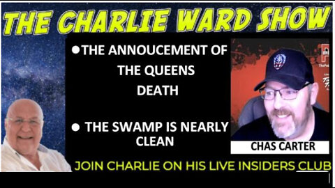 THE ANNOUCEMENT OF THE QUEENS DEATH WITH CHAS CARTER & CHARLIE WARD