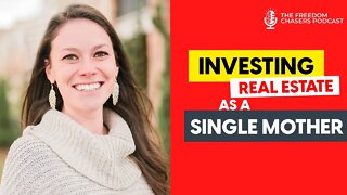 How To Be A Real Estate Investor As A Single Mother (Without Going Crazy)