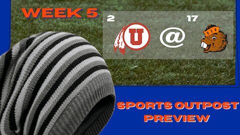 #2 Utah @ #17 Oregon State | Week 5 Preview