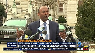 Vignarajah wants transparency about clearance rates