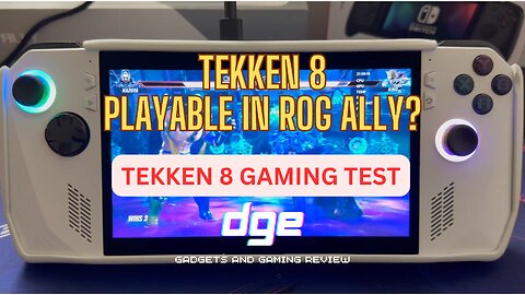 Tekken 8 Playable using ROG Ally?