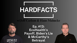 HARDFACTS w/Jeff Carlson & Hans Mahncke - Ep. #13