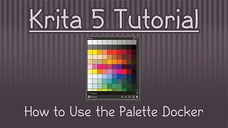 Krita 5.1: The Palette Docker